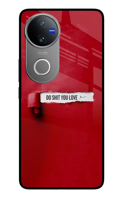 Do Shit You Love Vivo V50 5G Back Cover