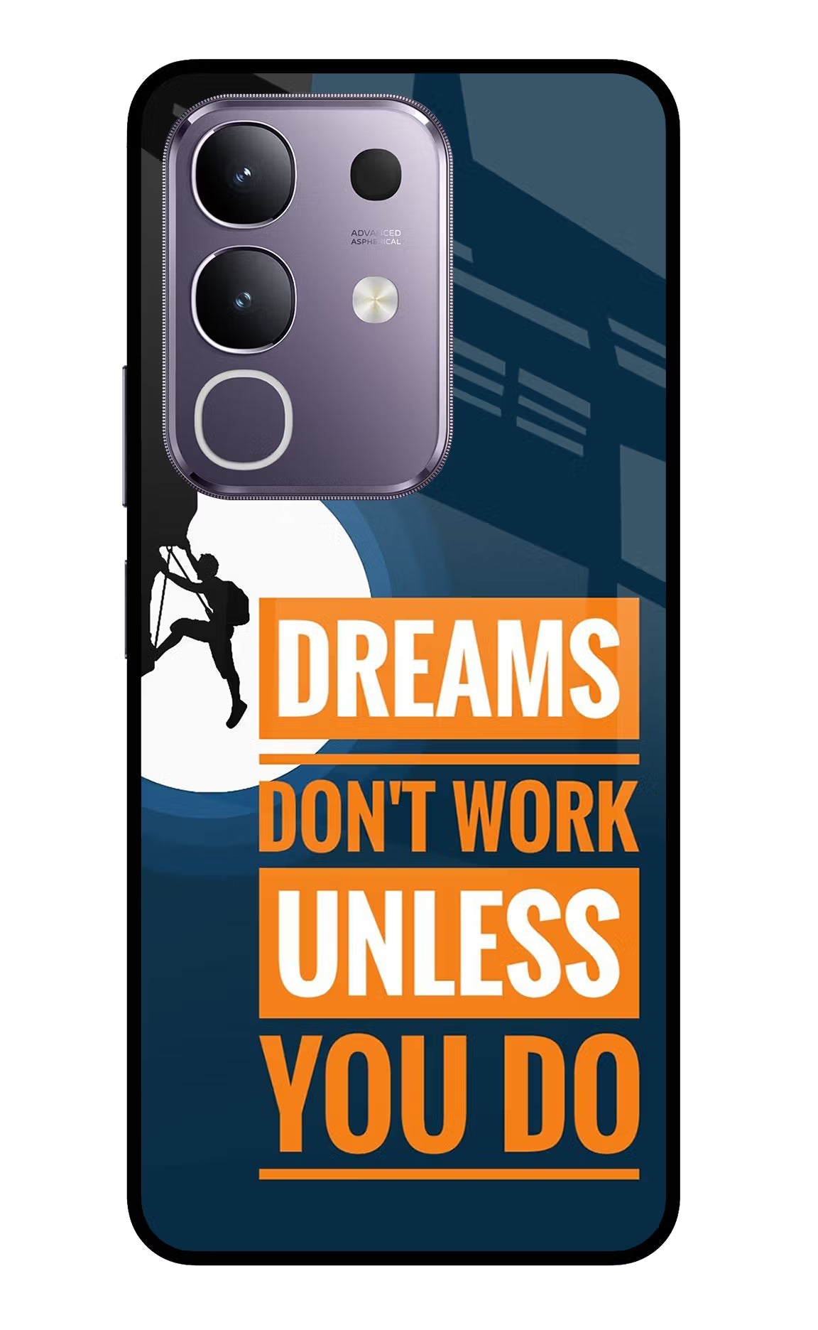 Dreams Don’T Work Unless You Do Vivo T4x 5G Glass Case