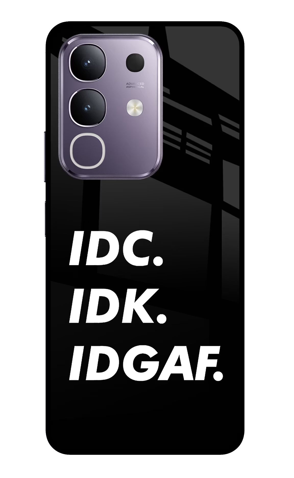 Idc Idk Idgaf Vivo T4x 5G Back Cover