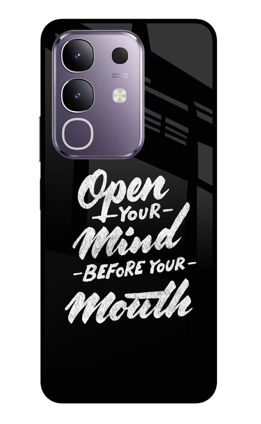 Open Your Mind Before Your Mouth Vivo T4x 5G Glass Case