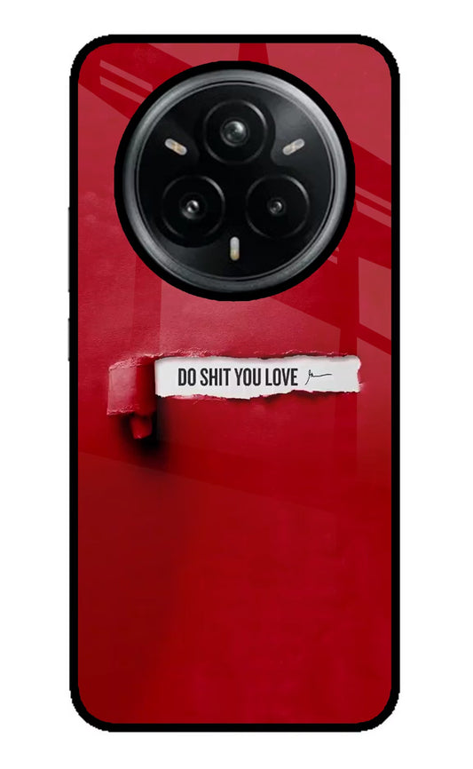 Do Shit You Love Realme 14 Pro Plus 5G Back Cover
