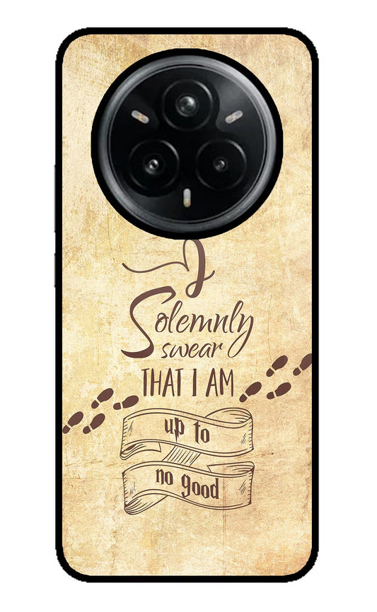 I Solemnly swear that i up to no good Realme 14 Pro Plus 5G Back Cover