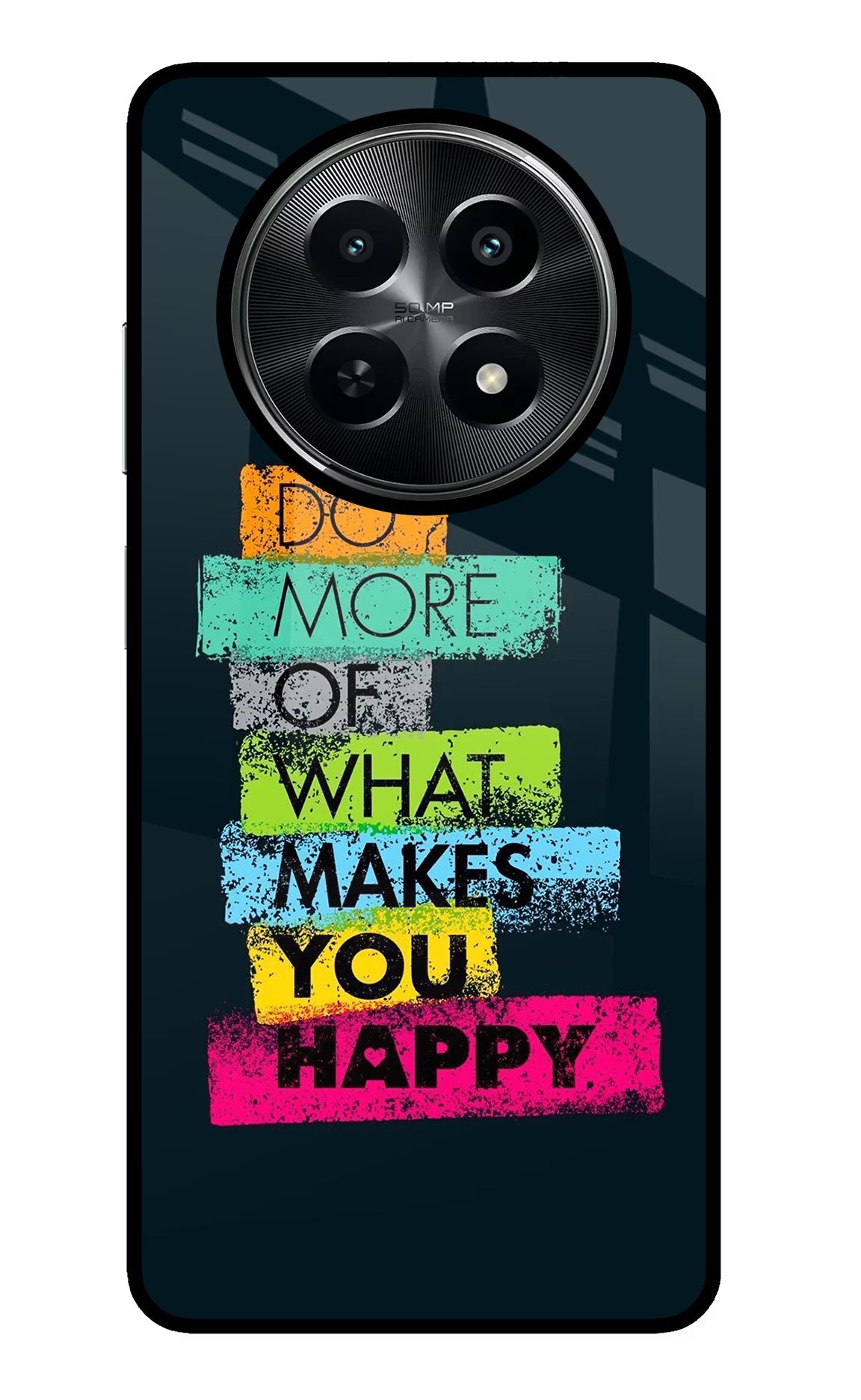 Do More Of What Makes You Happy Realme C65 5G Back Cover