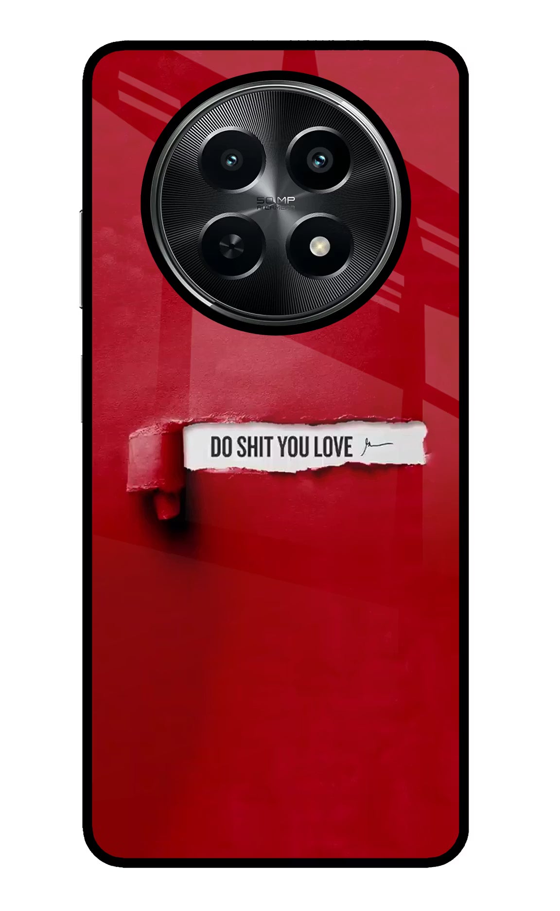 Do Shit You Love Realme C65 5G Back Cover