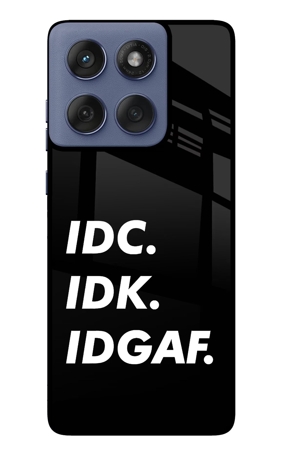 Idc Idk Idgaf Moto Edge 60 Fusion Back Cover