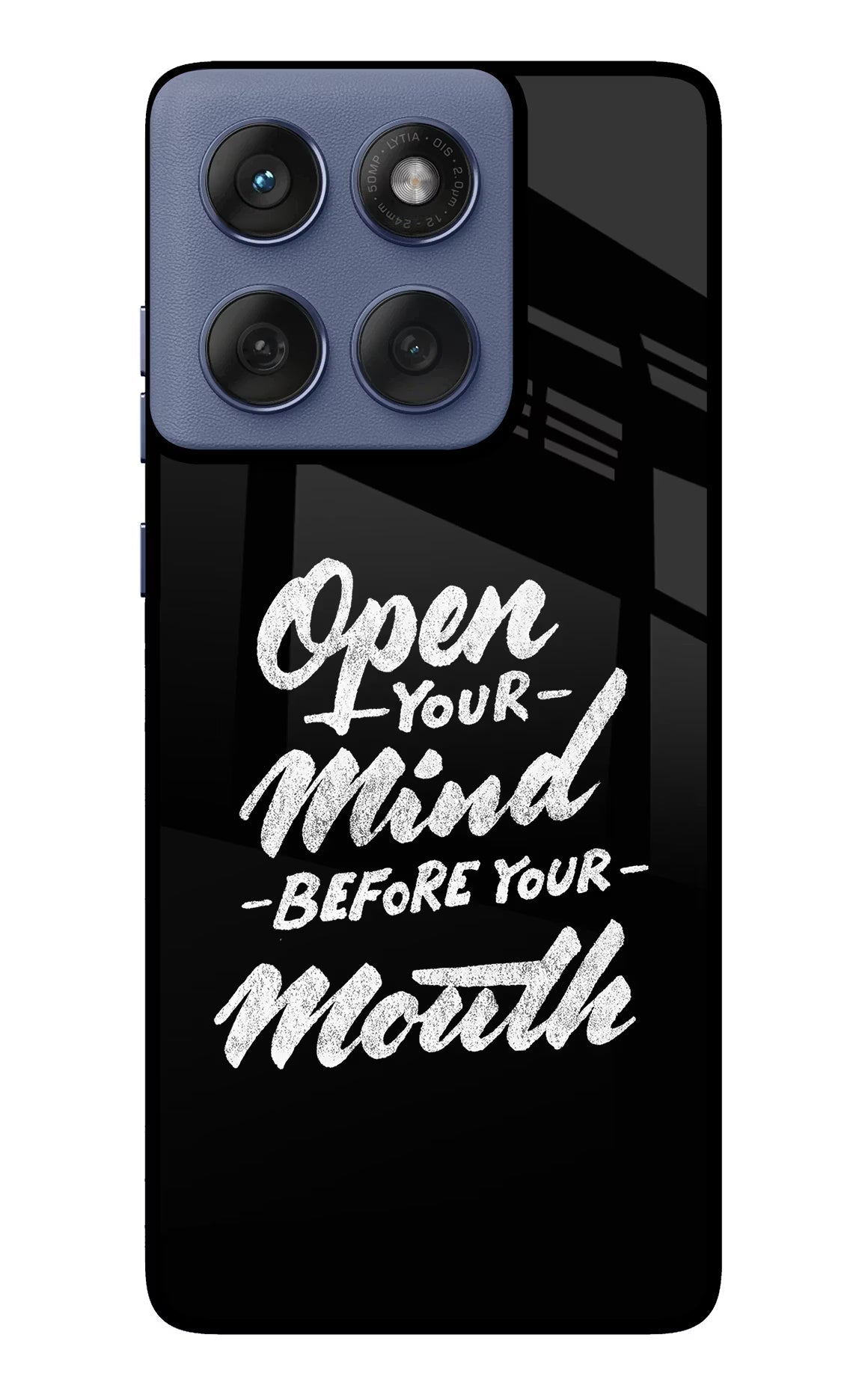 Open Your Mind Before Your Mouth Moto Edge 60 Fusion Back Cover