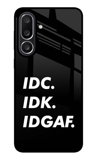 Idc Idk Idgaf Samsung M56 5G Back Cover