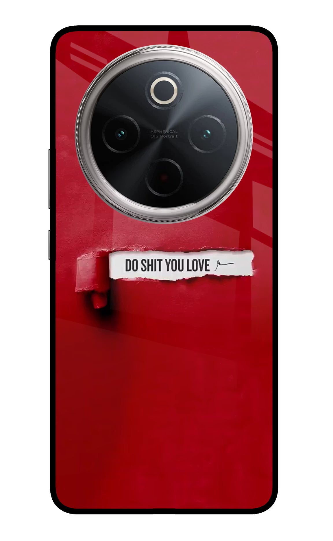 Do Shit You Love Vivo T4 5G Glass Case