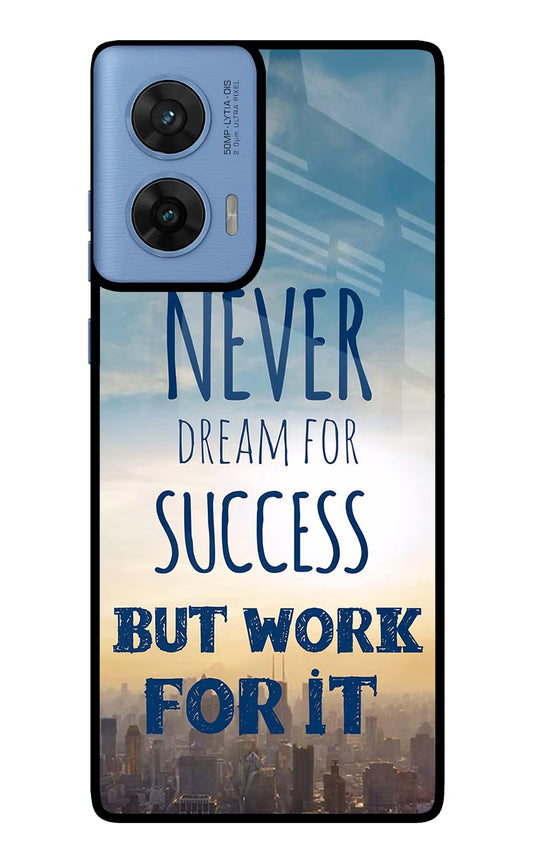 Never Dream For Success But Work For It Moto G96 5G Back Cover