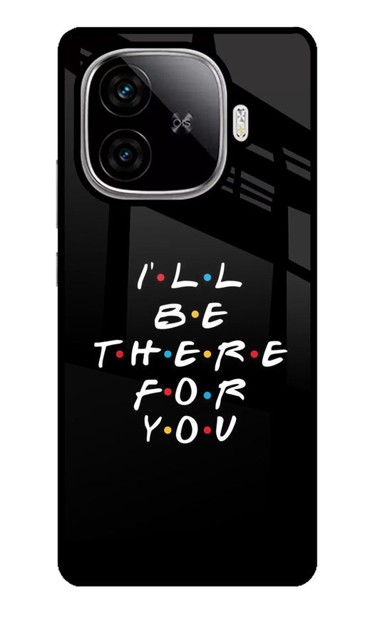 I'll Be There For You iQOO Neo 10R 5G Back Cover