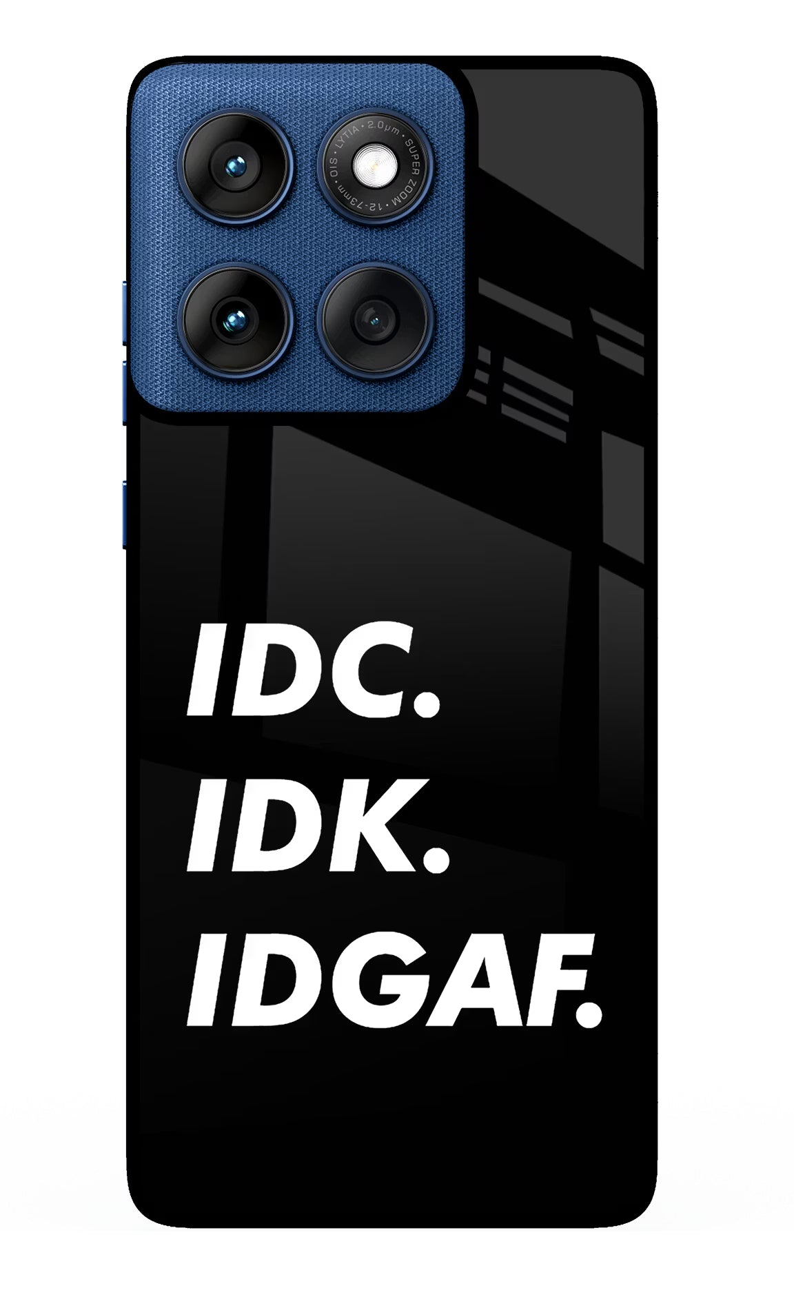 Idc Idk Idgaf Moto Edge 60 Back Cover