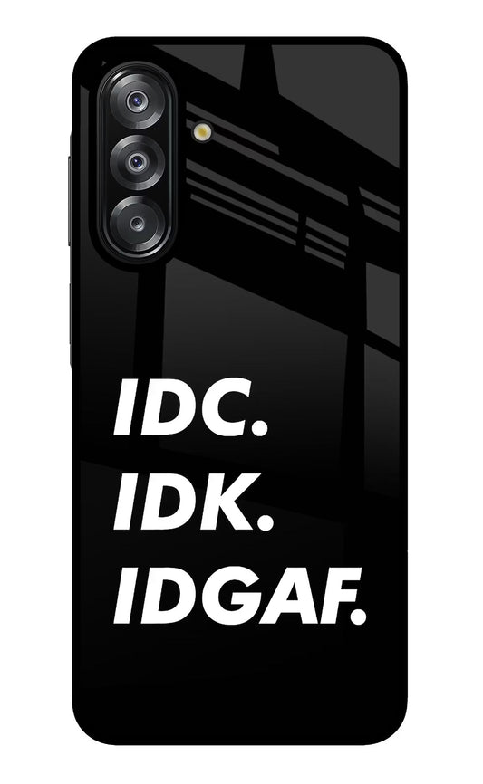 Idc Idk Idgaf Samsung A26 Back Cover