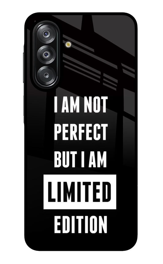 I Am Not Perfect But I Am Limited Edition Samsung A26 Back Cover