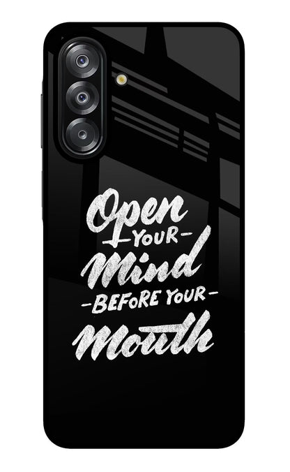 Open Your Mind Before Your Mouth Samsung A26 Back Cover