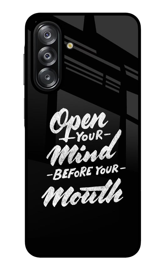 Open Your Mind Before Your Mouth Samsung A26 Back Cover