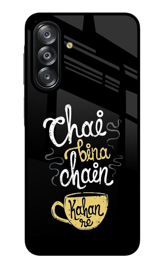 Chai Bina Chain Kaha Re Samsung A26 Back Cover