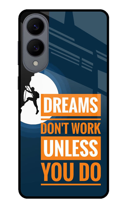Dreams Don’T Work Unless You Do Samsung S25 Edge Back Cover