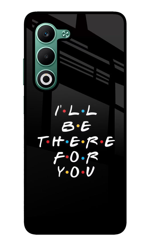 I'll Be There For You Oppo A5 5G Glass Case