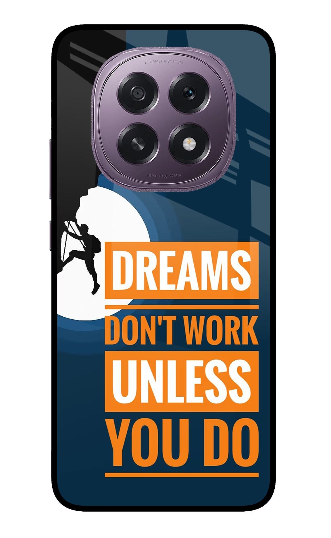 Dreams Don’T Work Unless You Do Oppo F29 5G Back Cover