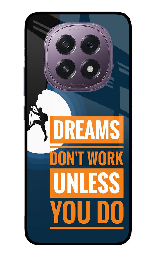 Dreams Don’T Work Unless You Do Oppo F29 5G Back Cover