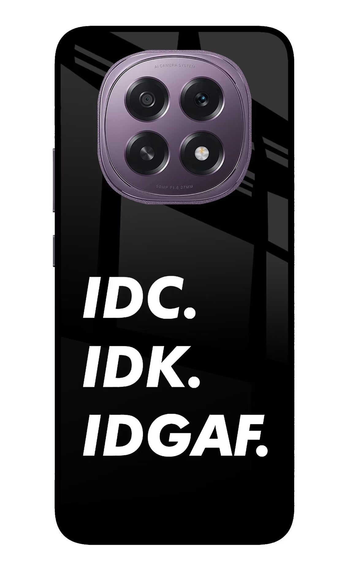 Idc Idk Idgaf Oppo F29 5G Glass Case