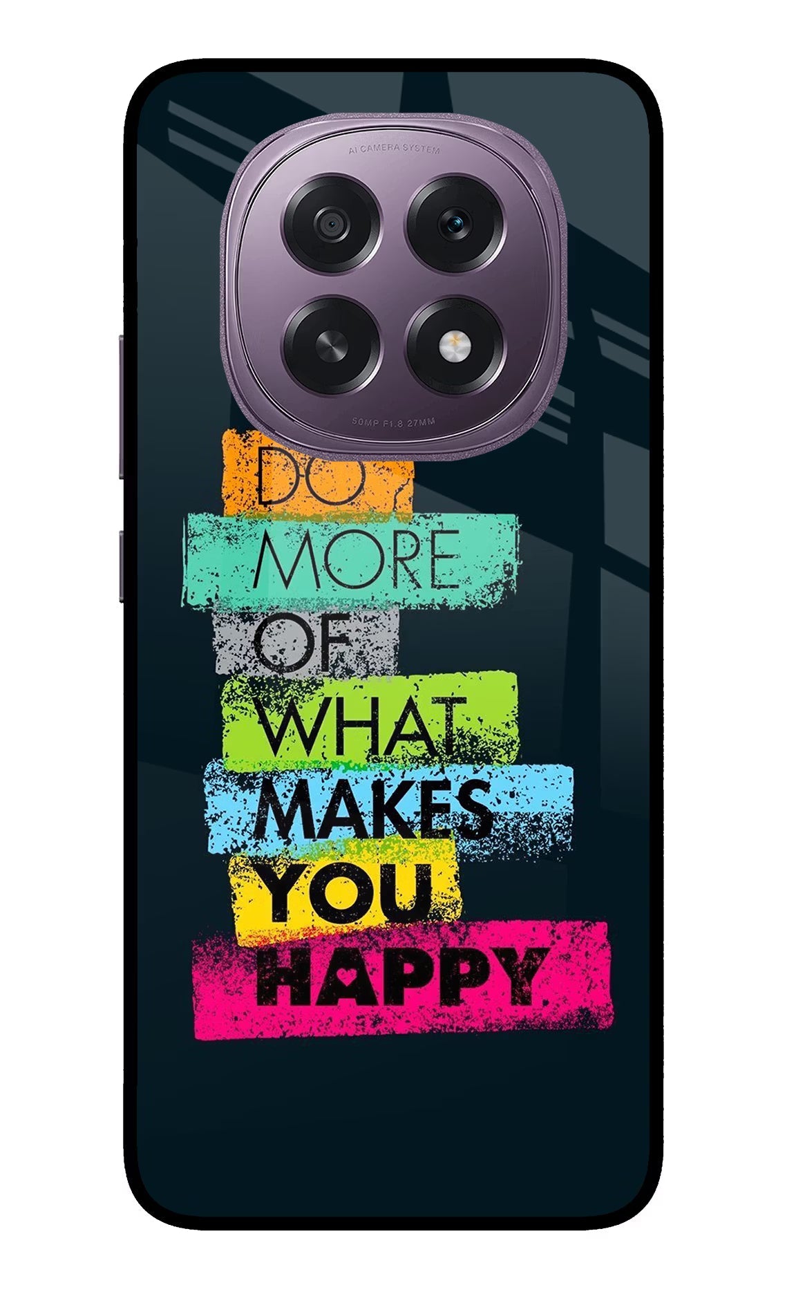 Do More Of What Makes You Happy Oppo F29 5G Back Cover