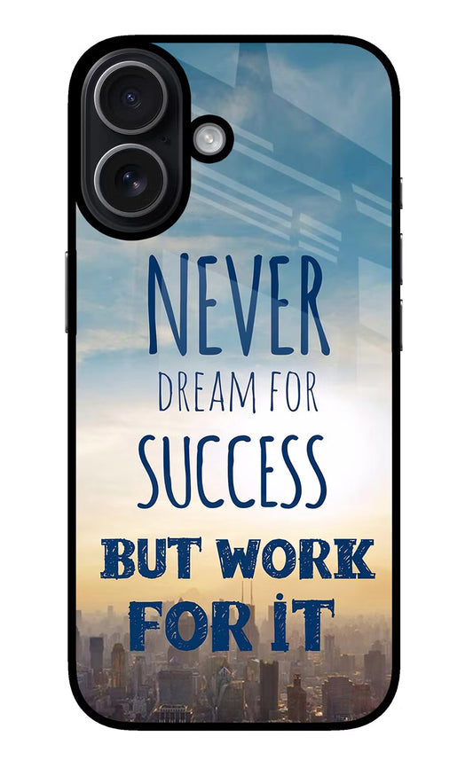 Never Dream For Success But Work For It iPhone 17 Back Cover