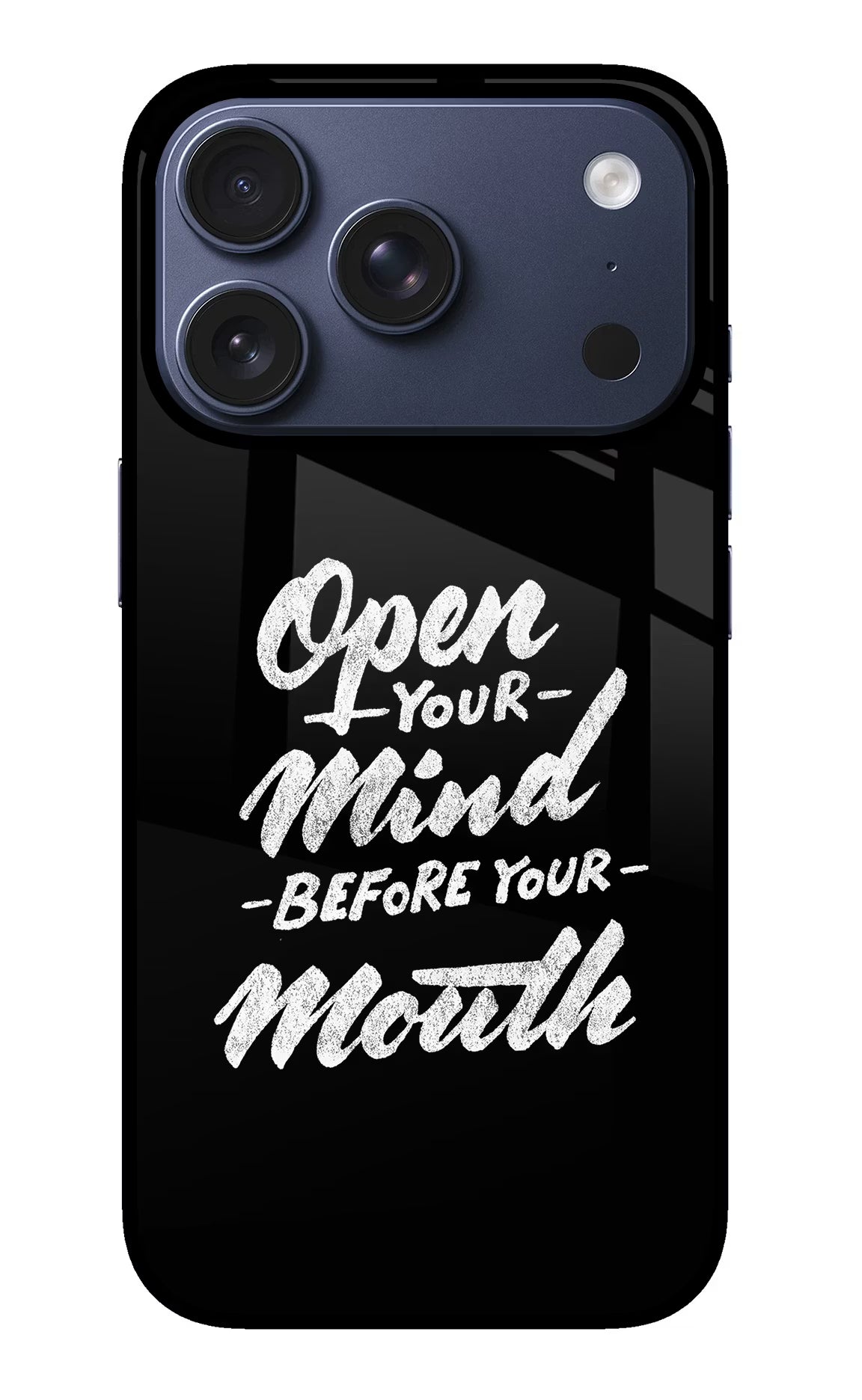 Open Your Mind Before Your Mouth iPhone 17 Pro Back Cover