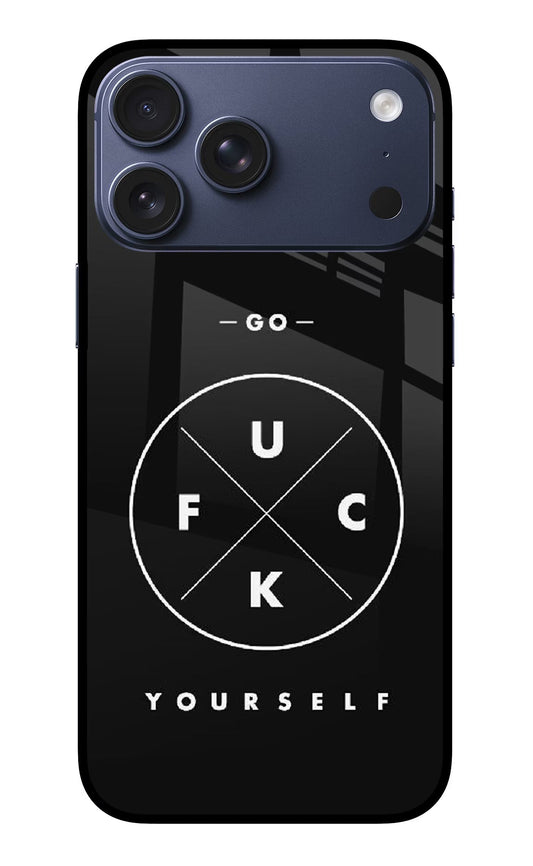 Go Fuck Yourself iPhone 17 Pro Max Glass Case