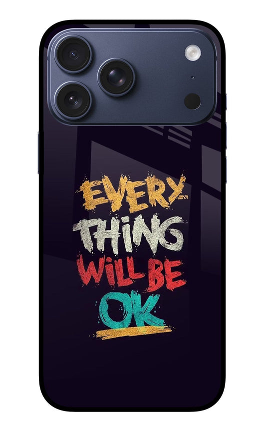 Everything Will Be Ok iPhone 17 Pro Max Glass Case