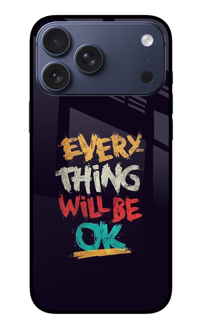 Everything Will Be Ok iPhone 17 Pro Max Back Cover