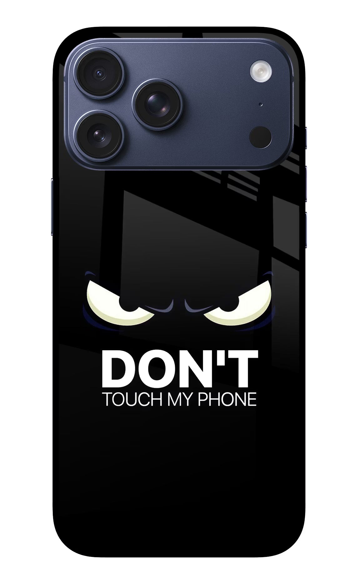 Don'T Touch My Phone iPhone 17 Pro Max Back Cover