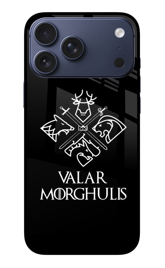Valar Morghulis | Game Of Thrones iPhone 17 Pro Max Glass Case