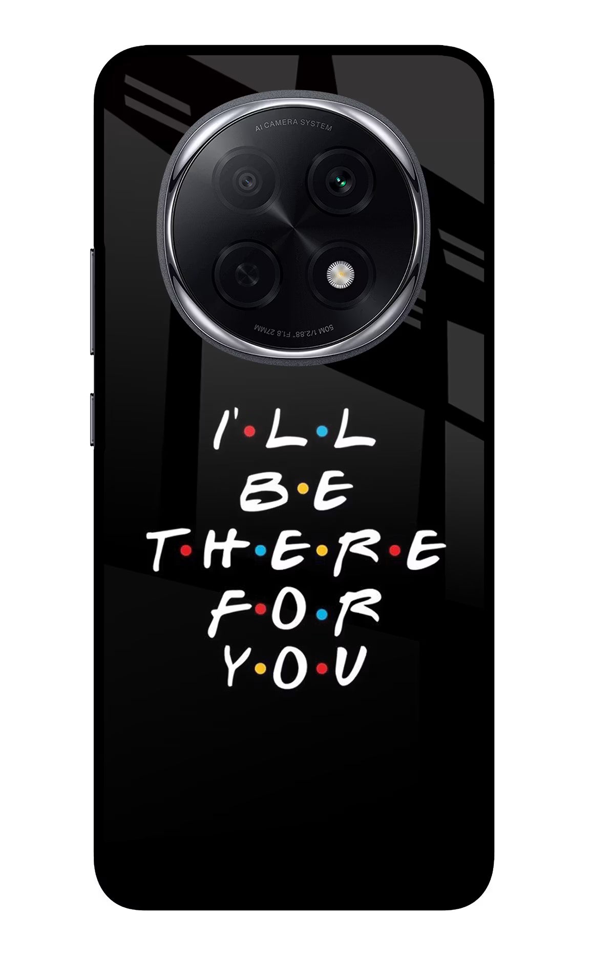 I'll Be There For You Oppo F29 Pro 5G Back Cover