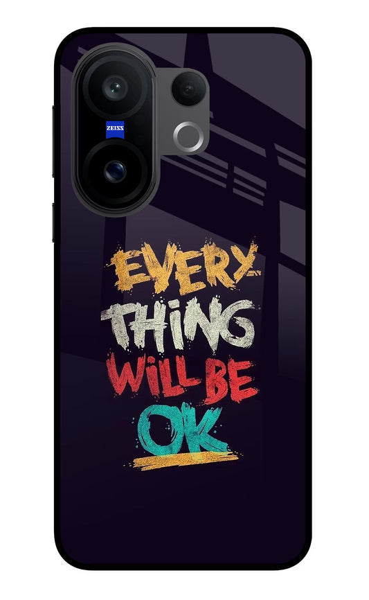 Everything Will Be Ok Vivo X200 FE Glass Case