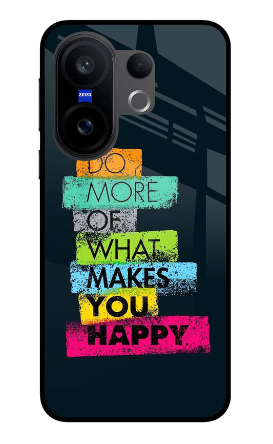 Do More Of What Makes You Happy Vivo X200 FE Back Cover