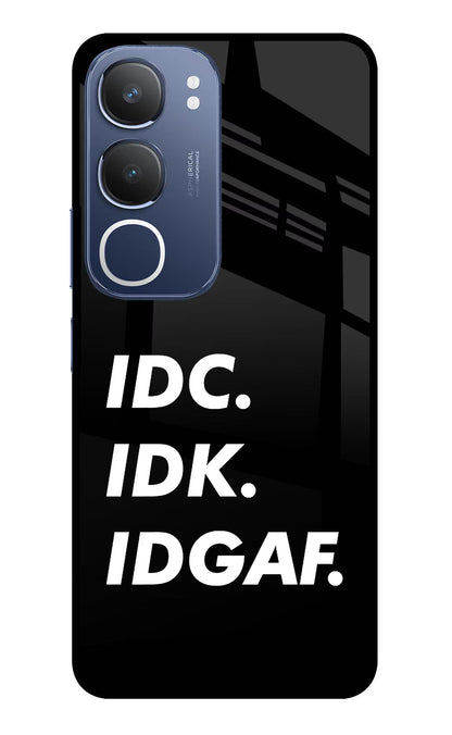 Idc Idk Idgaf Vivo Y29 5G Back Cover