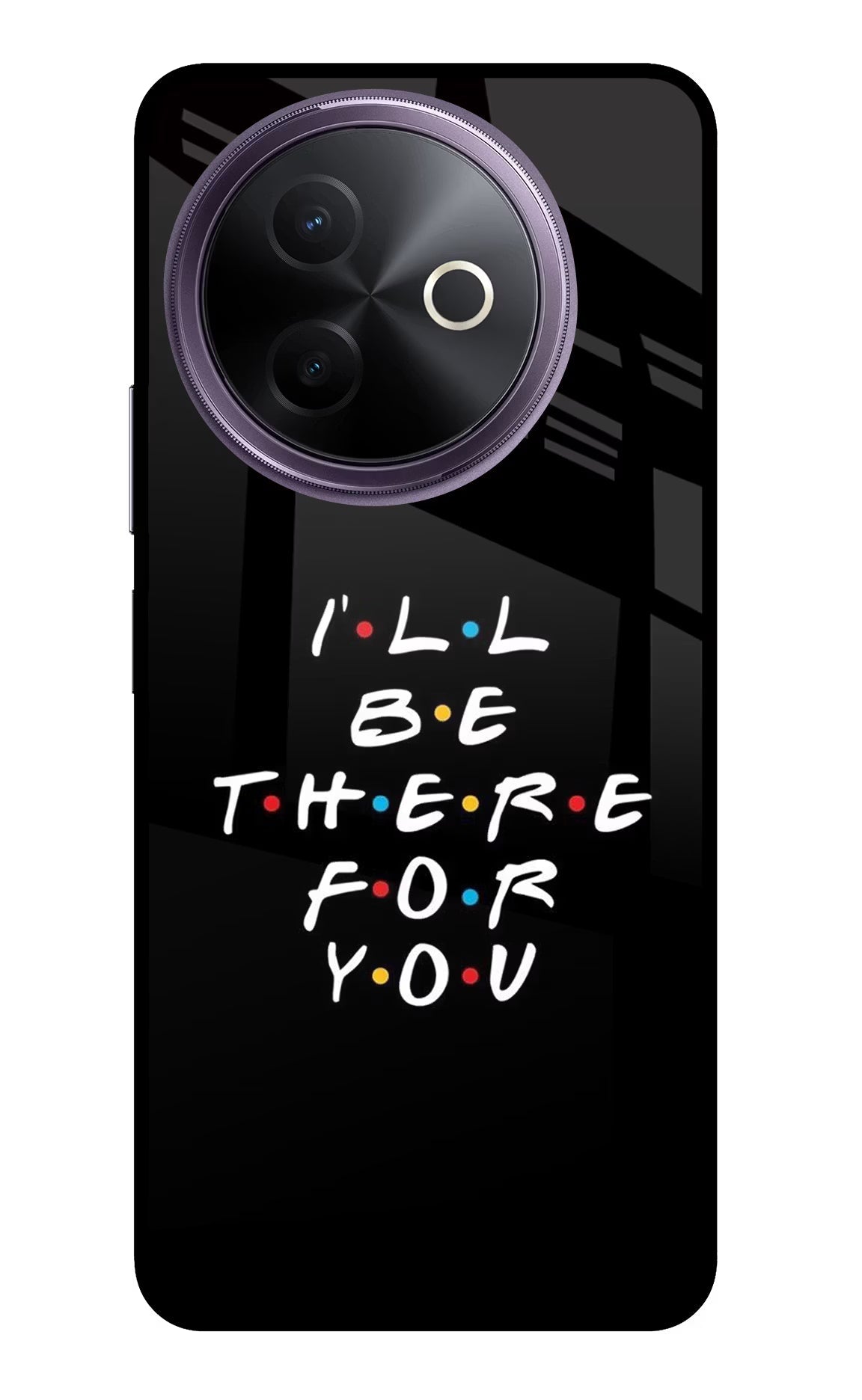 I'll Be There For You Vivo Y39 5G Glass Case
