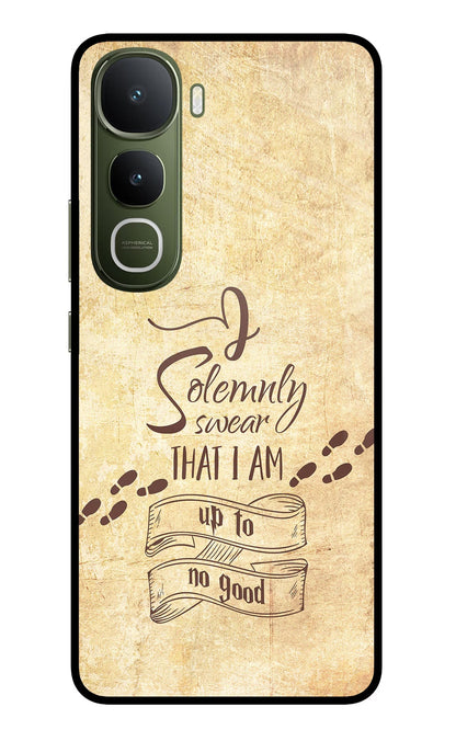 I Solemnly swear that i up to no good Vivo Y400 5G Back Cover