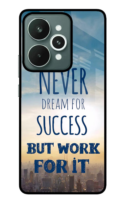 Never Dream For Success But Work For It Realme 15 Back Cover
