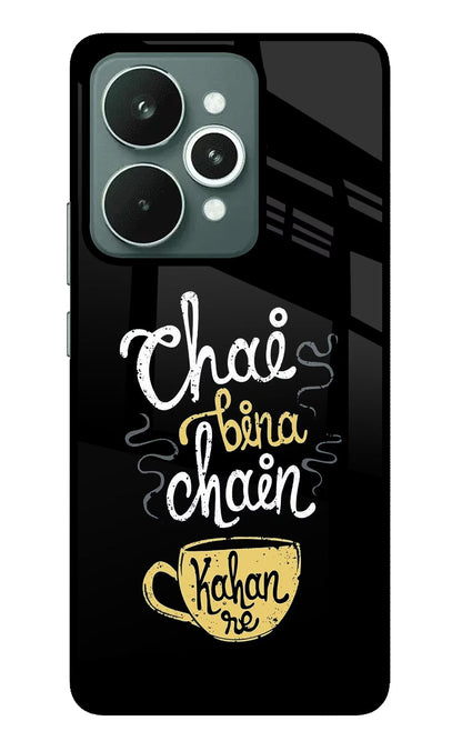 Chai Bina Chain Kaha Re Realme 15 Back Cover