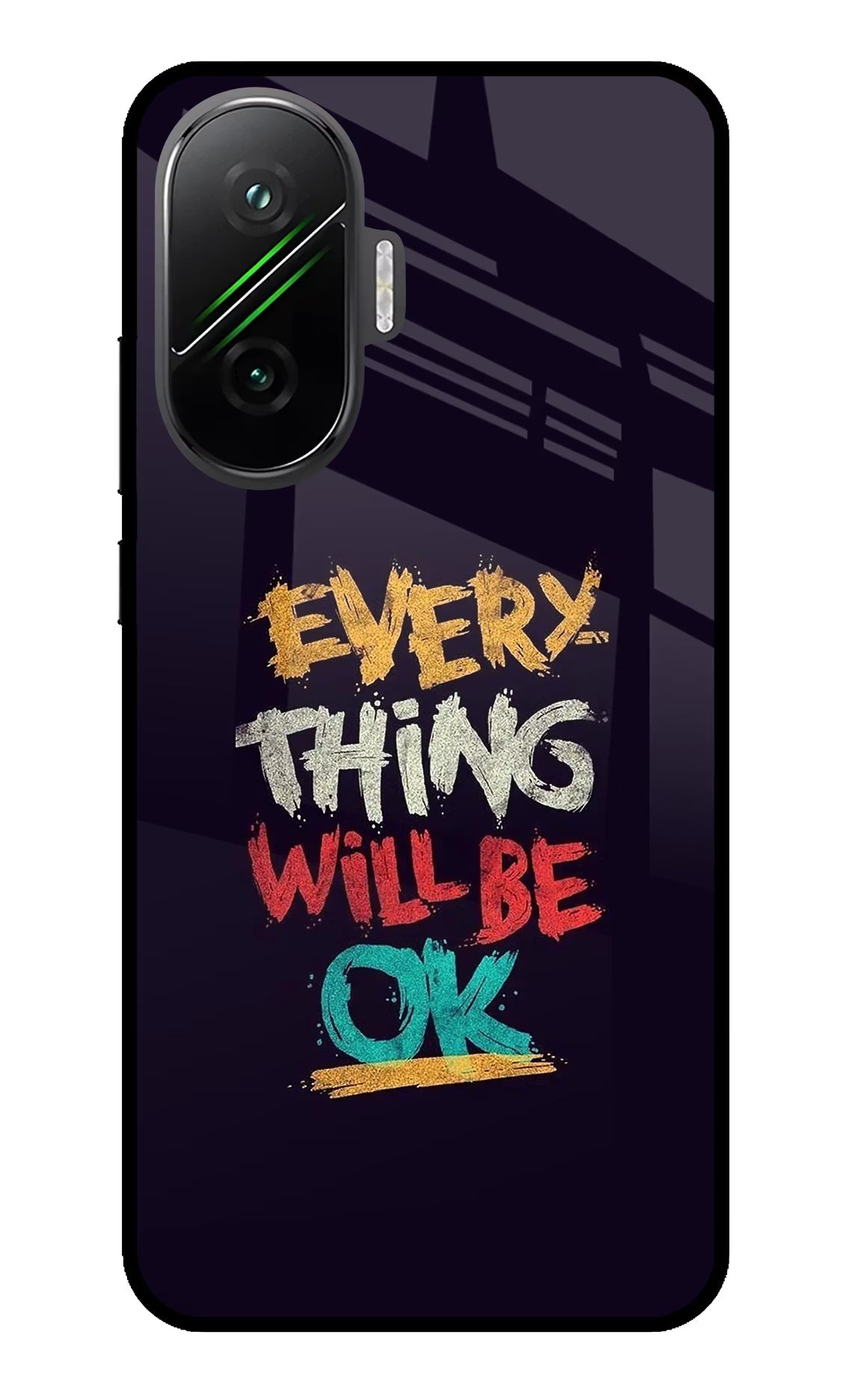 Everything Will Be Ok Poco F7 5G Glass Case