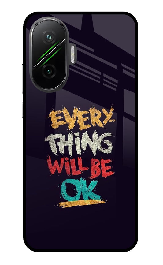 Everything Will Be Ok Poco F7 5G Glass Case