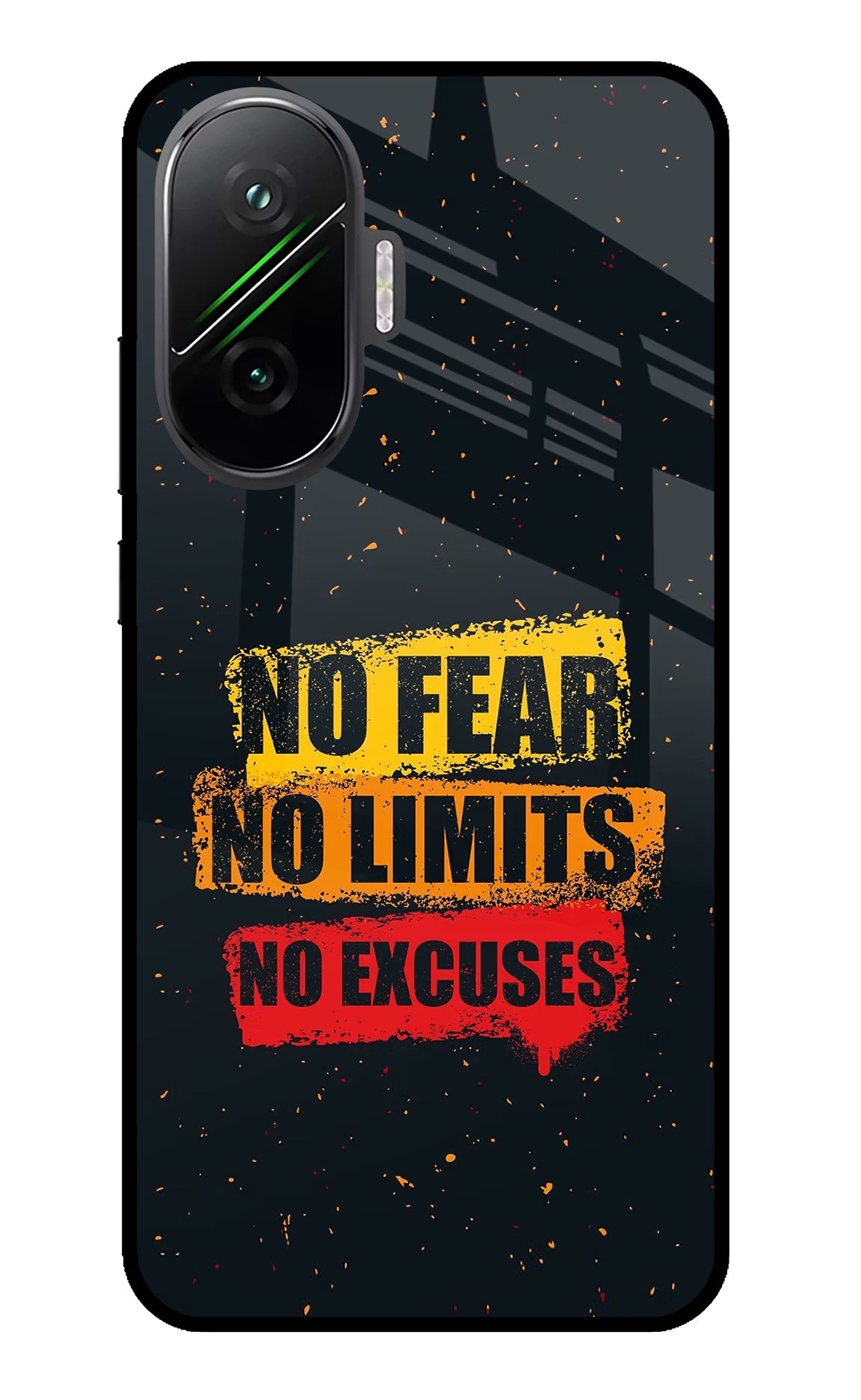 No Fear No Limits No Excuse Poco F7 5G Glass Case
