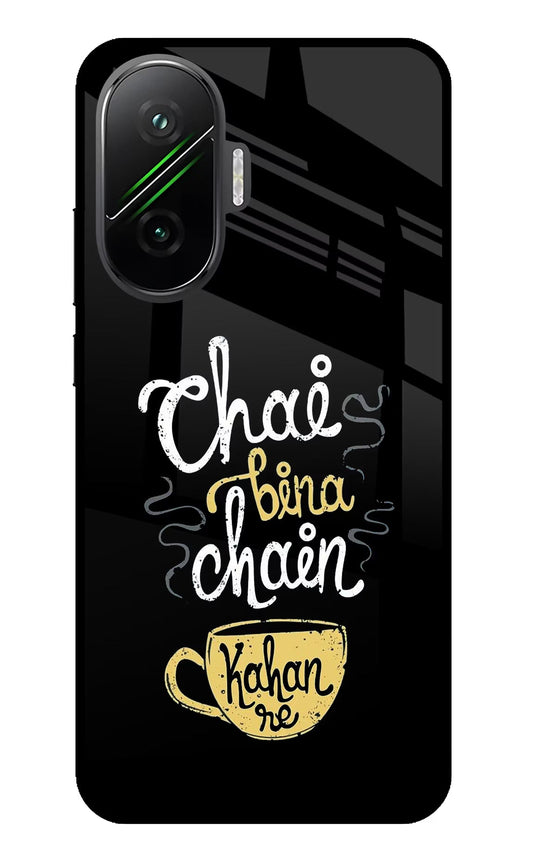 Chai Bina Chain Kaha Re Poco F7 5G Glass Case