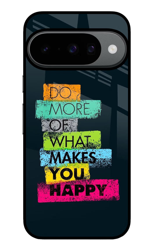 Do More Of What Makes You Happy Google Pixel 10 Back Cover