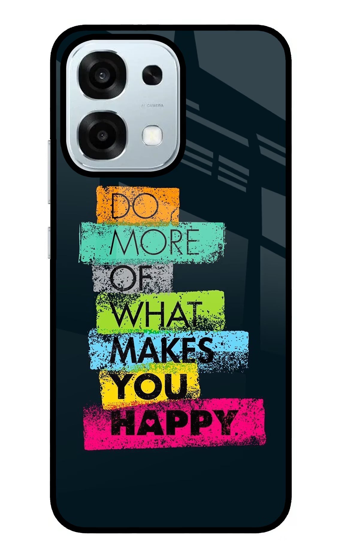 Do More Of What Makes You Happy Oppo F31 5G Back Cover
