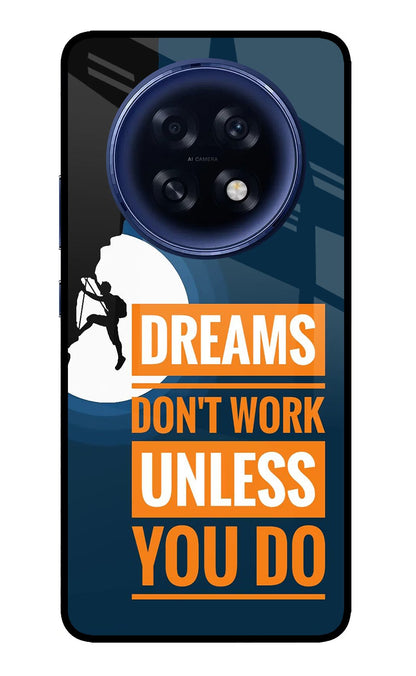 Dreams Don’T Work Unless You Do Oppo F31 Pro Plus 5G Back Cover