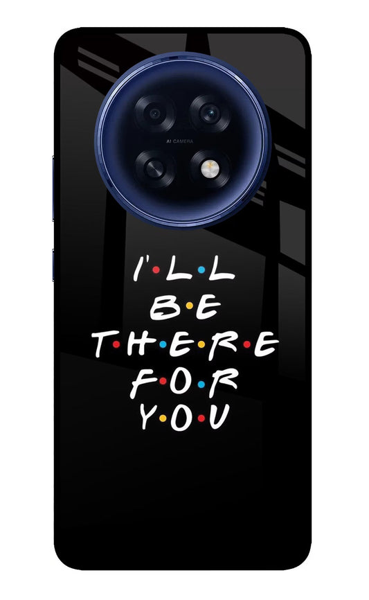 I'll Be There For You Oppo F31 Pro Plus 5G Glass Case