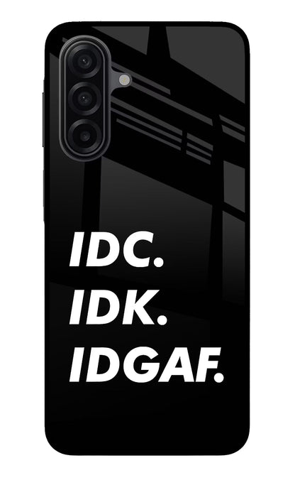 Idc Idk Idgaf Samsung A17 5G Back Cover